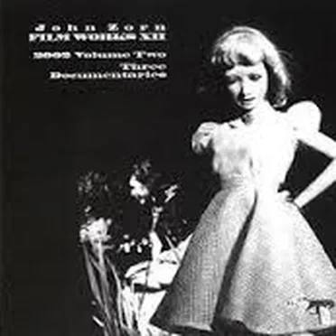 Filmworks XII: 2002, Volume Two: Three Documentaries