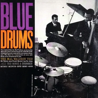 Blue Drums - Jazz Trio Minus a Drummer