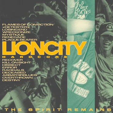 The Spirit Remains... A Lion City Hardcore Compilation by Various Artists - album cover