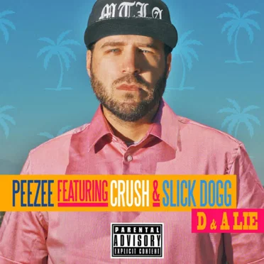 D & A Lie Feat Crush & Slick Dogg