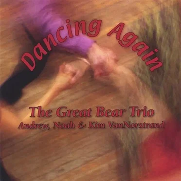 Dancing Again by The Great Bear Trio - album cover