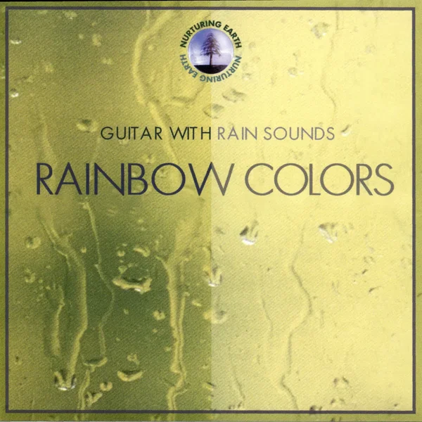 Guitar with Rain Sounds / Rainbow Colors