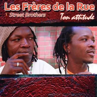 Ton Attitude by Les Frères de la Rue - album cover