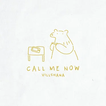 CALL ME NOW