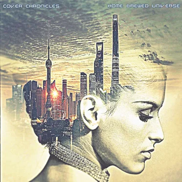 Cover Chronicles by Home Brewed Universe - album cover
