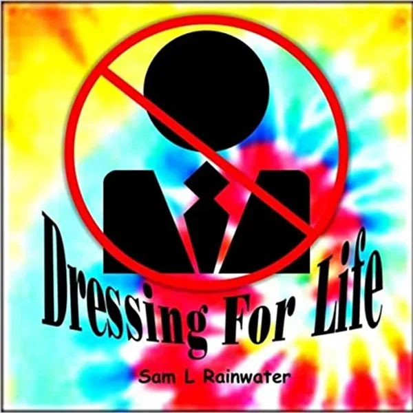 Dressing For Life