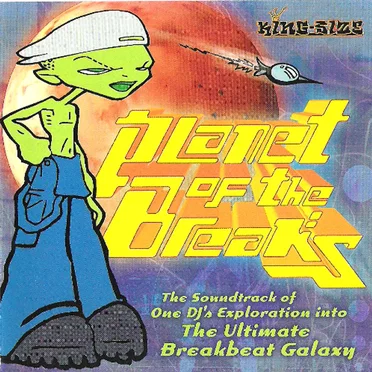 Planet of the Breaks by Various Artists - album cover