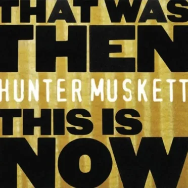 That Was Then This Is Now by Hunter Muskett - album cover