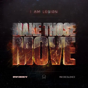 Make Those Move by I Am Legion - album cover