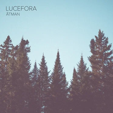 Ātman by Lucefora - album cover