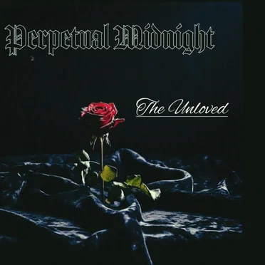 The Unloved by Perpetual Midnight - album cover