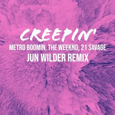 Creepin' (Jun Wilder Remix) by Jun Wilder - album cover