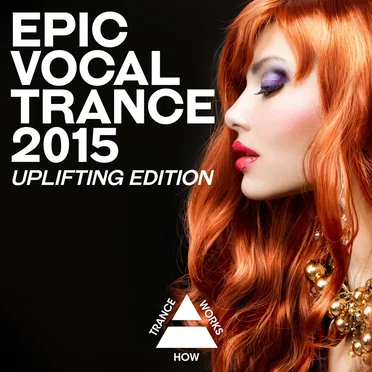 Epic Vocal Trance 2015: Uplifting Edition by Various Artists - album cover