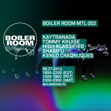 Boiler Room: Kaytranada in Montreal, Sep 27, 2013