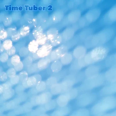 Time Tuber 2