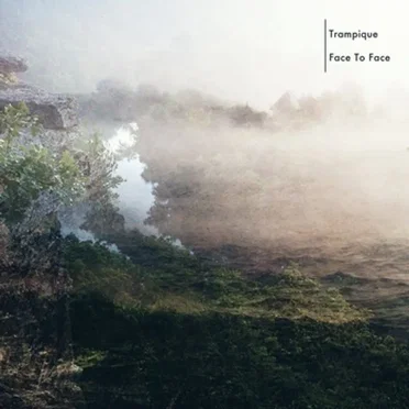 Face To Face by Trampique - album cover