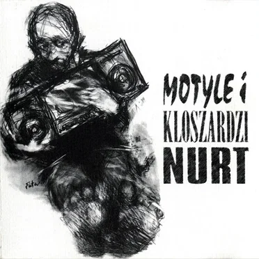 Motyle i kloszardzi by Nurt - album cover