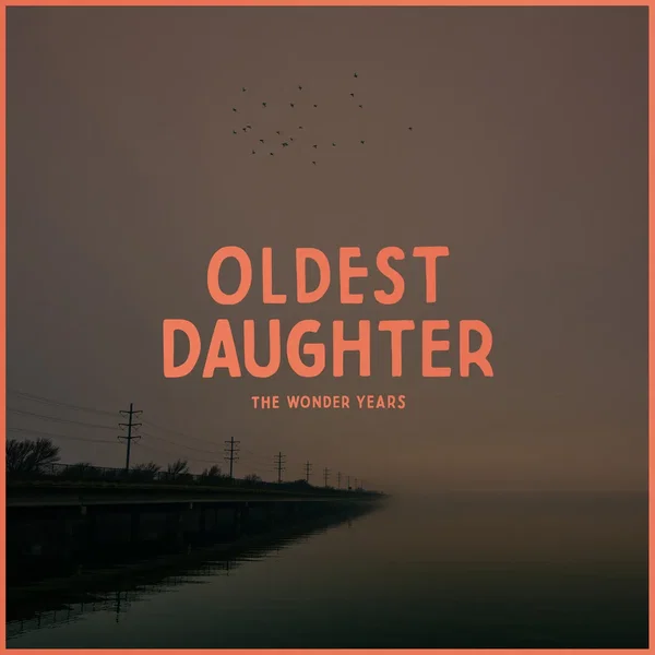 Oldest Daughter