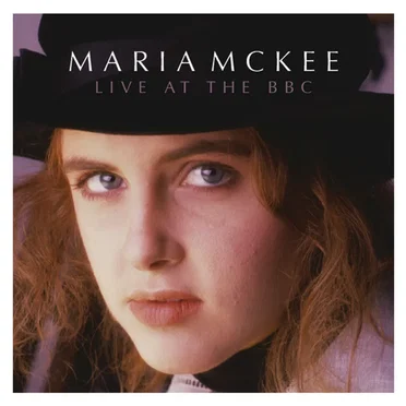 Live at the BBC by Maria McKee - album cover