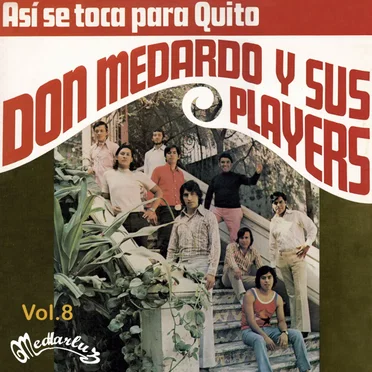 Así se toca para Quito, vol. 8 by Don Medardo y sus Players - album cover