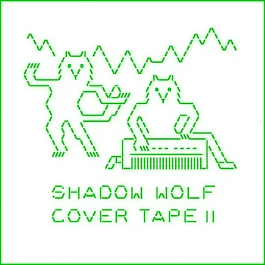 Shadow Wolf Cyberzine Covertape II by Various Artists - album cover