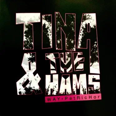 Way by Tina & the Hams - album cover
