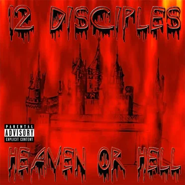 Heaven or Hell by 12 Disciples - album cover