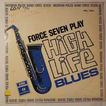 Force Seven Play Highlife Blues by Nigerian Police Band Force Seven - album cover