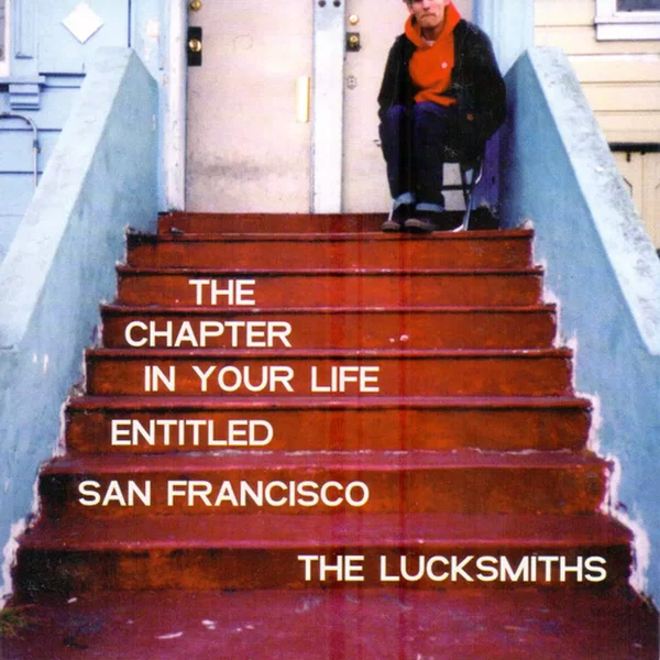 The Chapter in Your Life Entitled San Francisco