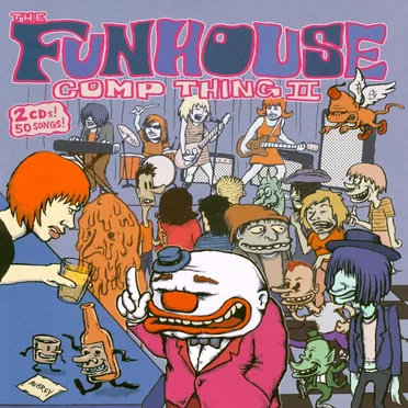 The Funhouse Comp Thing II by Various Artists - album cover