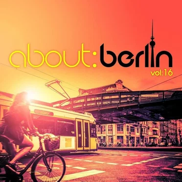 About: Berlin, Vol: 16 by Various Artists - album cover