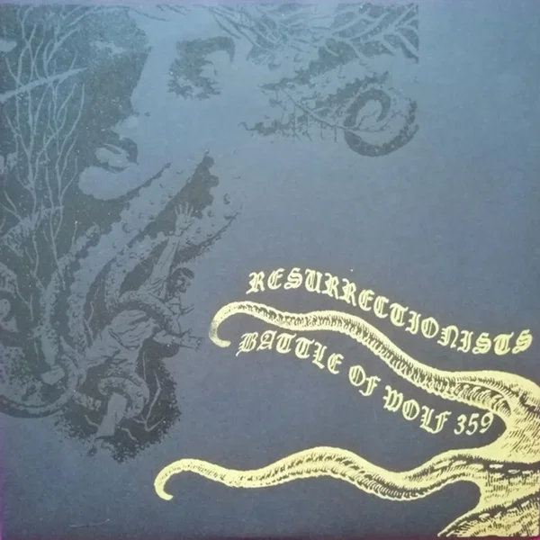 Resurrectionists / Battle Of Wolf 359