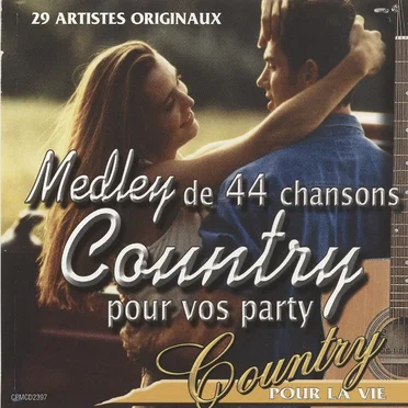 Country pour la vie: Medley de 44 chansons Country pour vos party by Various Artists - album cover