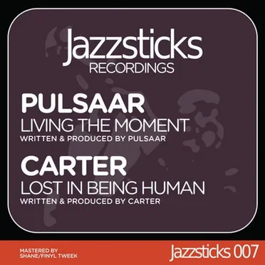 Living The Moment / Lost In Being Human