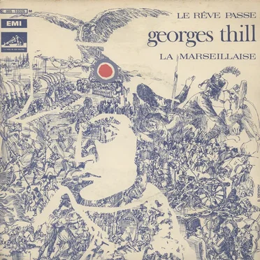 Le rêve passe - La Marseillaise