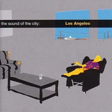 The Sound of the City: Los Angeles by Various Artists - album cover