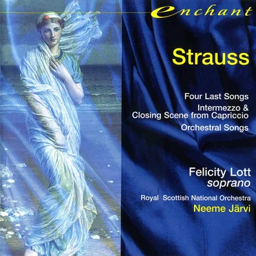Four Last Songs / Intermezzo & Closing Scene from Capriccio / Orchestral Songs