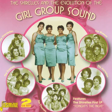 The Shirelles and the Evolution of the Girl Group Sound by Various Artists - album cover