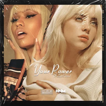 Your Power (I Lied Edition) (Billie Eilish, Nicki Minaj)