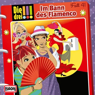 Die drei !!! Fall 41: Im Bann des Flamenco by Die drei !!! - album cover