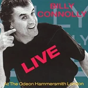 Live at the Odeon Hammersmith London by Billy Connolly - album cover