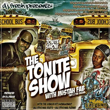 The Tonight Show with Mistah F.A.B. Part 2: The Sequel by DJ Fresh - album cover