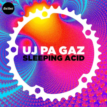 Sleeping Acid by Uj Pa Gaz - album cover