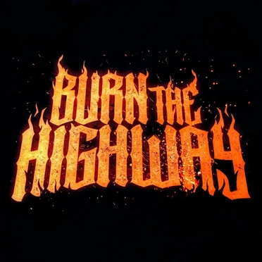 Burn the Highway EP