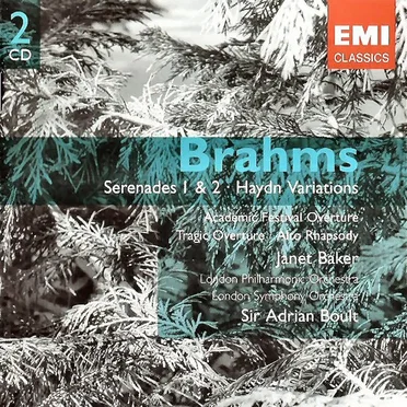 Serenades Nos. 1 & 2, Haydn Variations, Academic Festival Overture, Tragic Overture, Alto Rhapsody