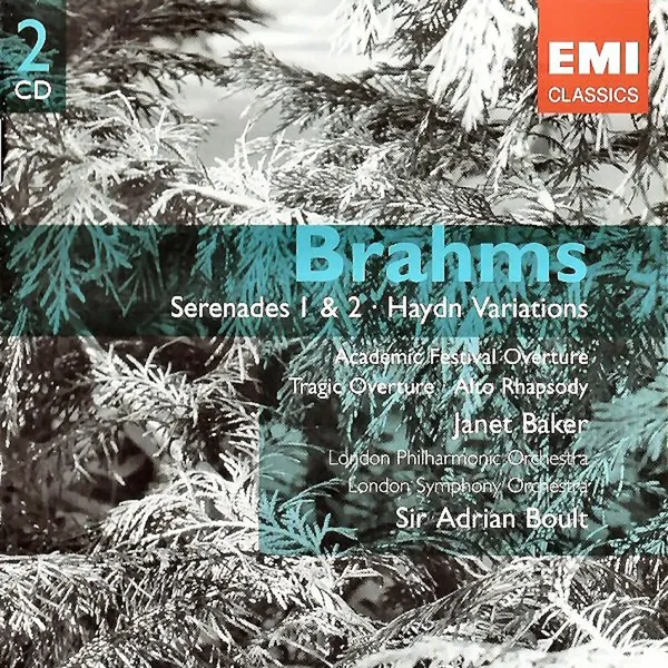 Serenades Nos. 1 & 2, Haydn Variations, Academic Festival Overture, Tragic Overture, Alto Rhapsody