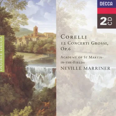 12 Concerti Grossi, op. 6
