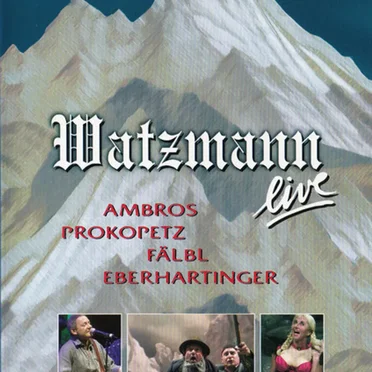 Watzmann live