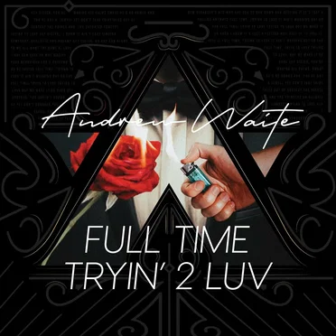 Full Time, Tryin' 2 Luv