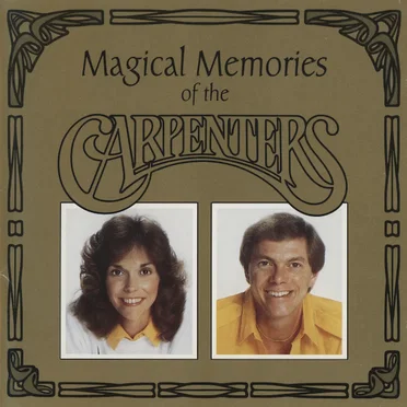 Magical Memories of the Carpenters